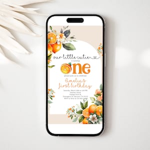 Little Cutie Evite Orange 1st Birthday Digital Invitation Clementine Party Citrus Floral Mobile Phone Electronic Text Invite EDITABLE AT03O