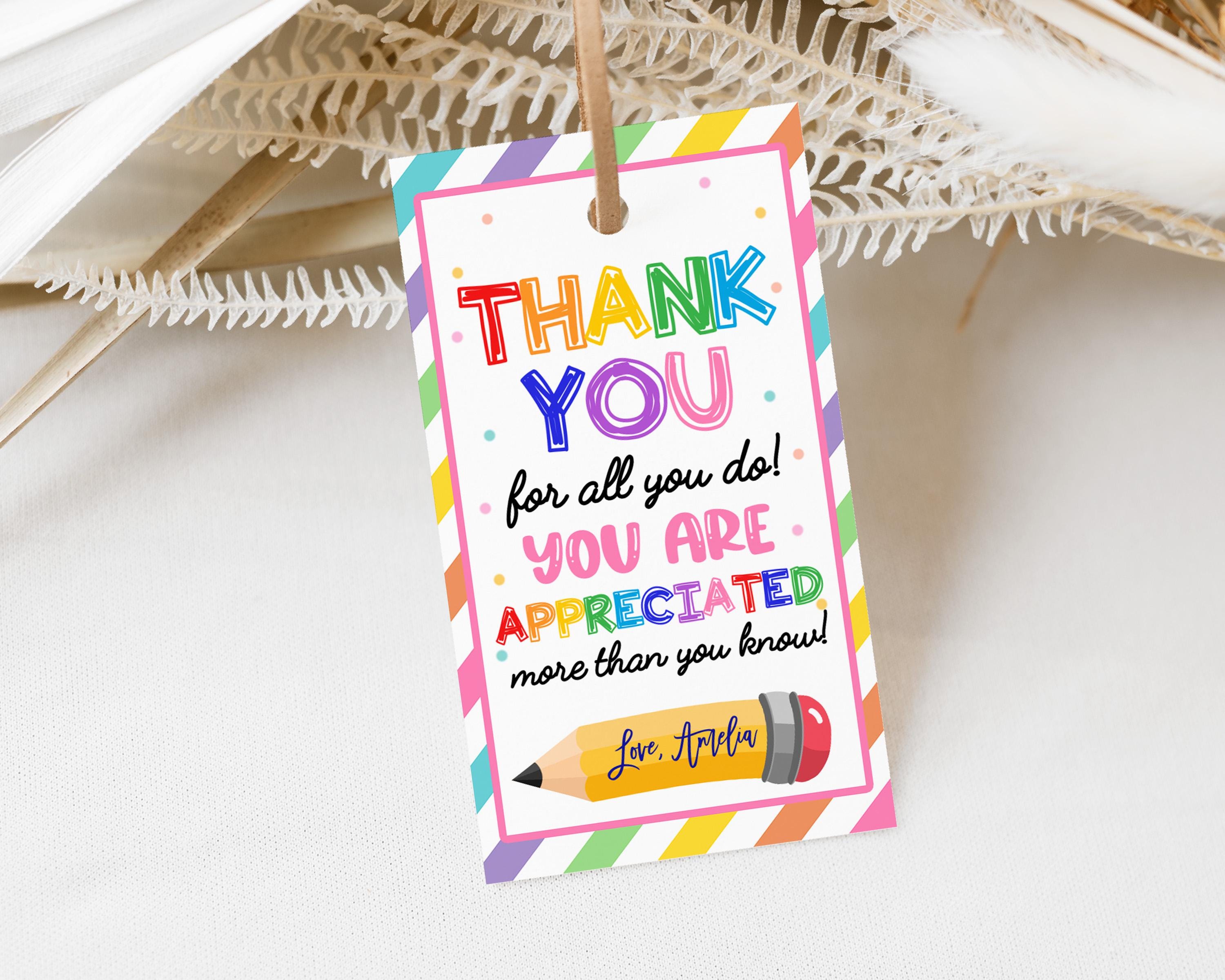 Teacher Appreciation Tag, Thank You for All You Do, Pencil Gift Tags ...