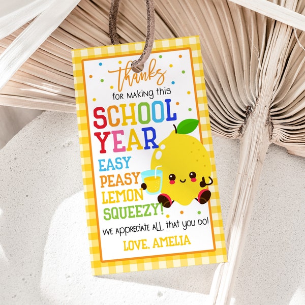 Lemonade Gift Tags Teacher Appreciation Tags Easy Peasy Lemon Squeezy End of School Year Favor Tags Staff Volunteer EDITABLE Template HL27