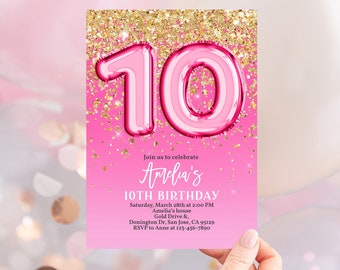 May include: Pink and gold birthday invitation with a large pink number 10 made of balloons. The text reads "Join us to celebrate Amelia's 10th Birthday. Saturday, March 28th at 2:00 PM. Amelia's house. Gold Drive & Donington Dr, San Jose, CA 95129. RSVP to Anne at 123-456-7890"