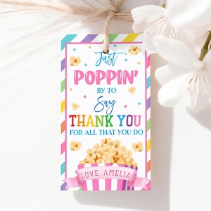 Just Poppin&#39; By To Say Thank You Popcorn Gift Tag Teacher Appreciation Week School Nurse Staff Team Employee Favor Tags Printable HL27P