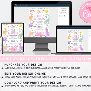 May include: A digital mockup of a printable invitation for a first birthday party. The invitation features a colorful dinosaur theme with the text "One A-saurus" and a pink dinosaur with purple spots. The invitation is displayed on a computer screen, tablet, and smartphone.