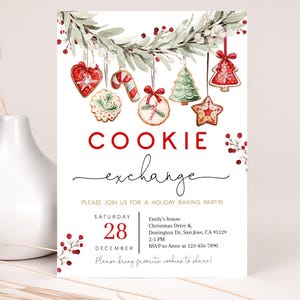 May include: A holiday-themed invitation with the words "Cookie Exchange" in red. The invitation features watercolor illustrations of hanging cookies and greenery. Details include the date, time, and location for a holiday baking party.
