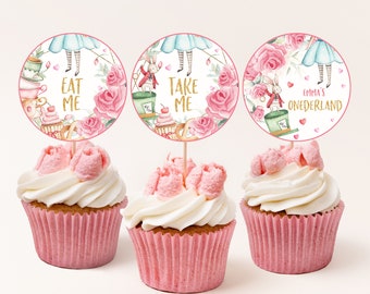 Alice in Wonderland Cupcake Topper Alice in Onerderland Girl First 1st Birthday Decor Mad Hatter Tea Party Pink Gold Floral EDITABLE BT11P