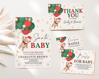 May include: A set of printable baby shower invitations with a Christmas theme. The invitations feature a teddy bear wearing a Santa hat and holding onto red and green balloons. The text on the invitations reads "Santa Baby", "Luna is on the way", "Charlotte Brown", and "December 19th at 2:00 PM".