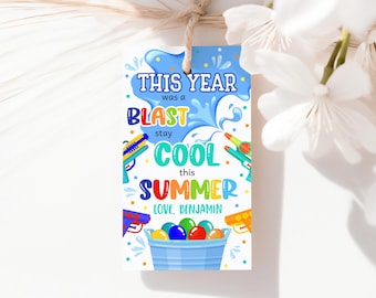 This Year Was a Blast Water Gun Gift Tags Stay Cool This Summer Water Balloon Favor Tag End of School Year Student PTA PTO Printable SU02B