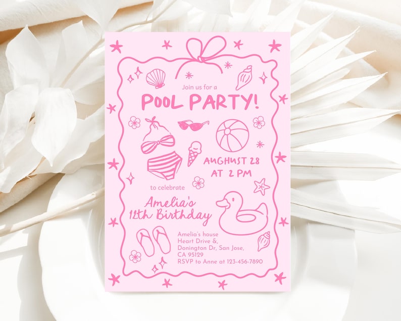 May include: A pink pool party invitation with the text "Join us for a POOL PARTY!" and "Amelia's 12th Birthday". The invitation includes illustrations of a swimsuit, sunglasses, beach ball, ice cream, and a rubber duck. The date is August 28 at 2 PM.