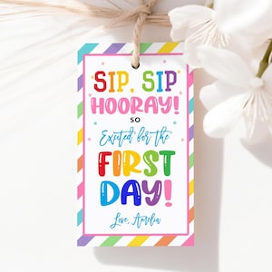 Sip Sip Hooray So Excited for the First Day Favor Tag Back to School Tumbler Tag Teacher Staff PTA PTO Coffee Water Gift Printable TE02P