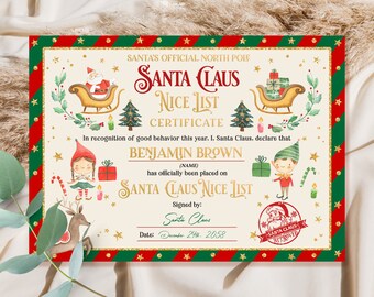 May include: A festive Santa Claus Nice List Certificate with a red, green, and gold border. The certificate features illustrations of Santa in his sleigh, elves, and Christmas trees. The text includes "Santa Claus Nice List Certificate" and a space for a name.