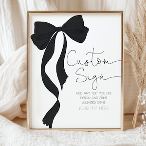 Black Bow Custom Sign Coquette 1st Birthday Poster Elegant Watercolor Black Ribbon Table Sign Girl Baby Shower Decor EDITABLE AS20K AT63K