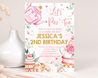 May include: Pink and gold tea party invitation with a watercolor illustration of a teapot, cupcakes, and a pretzel. The text reads "Let's Par-tea" and "Jessica's 2nd Birthday".