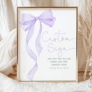 Purple Bow Custom Sign Coquette Birthday Party Poster Watercolor Violet Lavender Ribbon Baby Shower Decor Elegant Table EDITABLE AS20V AT63V