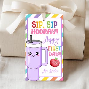 Sip Sip Hooray Tumbler Tags Happy First Day of School Gift Tag Back to School Favor Tag Teacher Staff Coffee Straw PTA PTO Printable TE02V