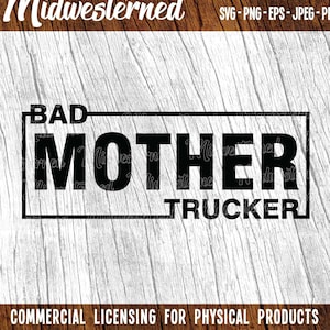 Mala madre camionero SVG - Camionero svg - Madre svg - Descarga de camiseta para adultos
