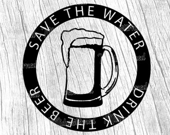 Save Water Drink Beer SVG