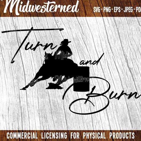 Turn and Burn svg - Barrel Racing svg - Barrel Racer svg - Rodeo svg