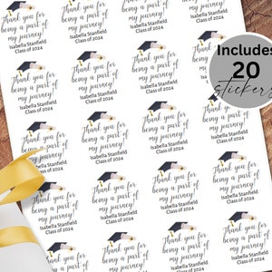 Graduation Stickers for Favors, Graduation Decorations 2024, Custom Graduation Candy Labels, Thank You for Being Part of My Journey Labels image 5