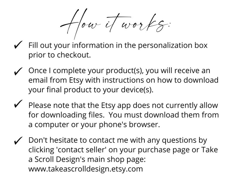 May include: A checklist of instructions on how to download digital products purchased from Etsy. The text includes information about personalization, Etsy app limitations, and contact information for the seller.