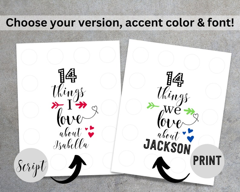 May include: Two printable cards with a black and white design. The cards have a dotted background and say "14 things I love about Isabella" and "14 things we love about JACKSON".