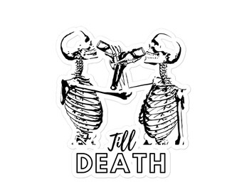 Fino alla morte Matrimonio/Fidanzamento Adesivi senza bolle