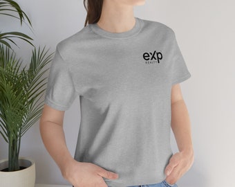 eXp, eXp Realty t-shirt, Funny Real Estate Shirt, Real Estate Gift, Real Estate Agent T Shirt, Real Estate Agent Gift, unisex t-shirt