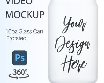 May include: A frosted glass can mockup for a video. The can is 16 ounces and has the text "Your Design Here" written on it.