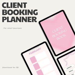 Peut inclure: Un planificateur numérique pour les petites entreprises, avec un thème rose et blanc. Le planificateur est affiché sur l'écran d'une tablette et comprend un calendrier pour février, avec de l'espace pour les rendez-vous et les notes. Le texte "CLIENT BOOKING PLANNER" est affiché à l'écran. Le texte "Download for 5$" est affiché sous la tablette.