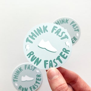 Think Fast Run Faster, Runner Stickers, Run Stickers, Track Stickers, Cross Country Sticker, Runner Gift, Running, Gifts For Her