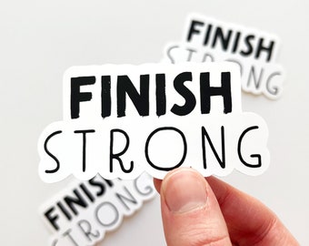 Finish Strong Sticker, Track and Field Sticker, Track Stickers, Runner Sticker, Running Sticker, Gift For Runners, Track Runner, Run Sticker