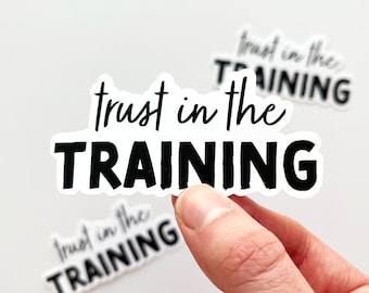 Trust in the training sticker, Track and Field Sticker, Track Stickers, Runner Sticker, Running Stickers, Gift For Runners, Track Runner