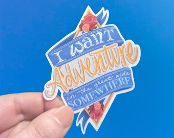 Belle &#39;I Want Adventure&#39; Sticker: Beauty and the Beast Inspired - Waterproof Vinyl