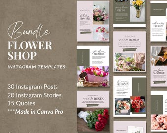 May include: A collection of 30 Instagram post templates, 20 Instagram story templates, and 15 quotes for a flower shop. The templates feature various floral arrangements, including roses, sunflowers, and succulents. The text on the templates includes phrases like "Birthday Flowers", "Get Well Soon Flowers", and "Romantic Roses". The templates are made in Canva Pro.