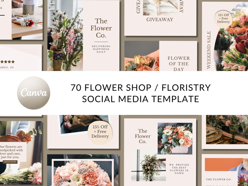 May include: A collection of social media templates for a flower shop or florist business. The templates feature images of flowers, text overlays, and promotional offers like "15% Off + Free Delivery" and "Weekend Sale".