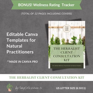 May include: A digital template for natural practitioners. The cover features a green banner with the text "THE HERBALIST CLIENT CONSULTATION KIT" and a background of herbs. The template is US Letter size (8.5x11) and includes a wellness rating tracker.