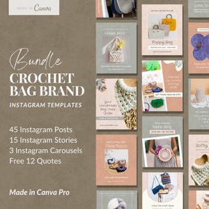May include: A collection of Instagram templates for a crochet bag brand. The templates feature various crochet bags in different colors and styles, with text overlays promoting the brand and its products. The text includes phrases like "Hazel Knot", "Poppy Bag", "Your Handmade Bag Care Guide", "Oliva Pouch", "Terra Sling", and "Softly".