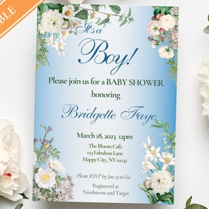 May include: A blue and white baby shower invitation with floral accents. The invitation reads "It's a Boy!" and includes the name "Bridgette Faye", the date "March 18, 2023 12pm", the location "The Bloom Cafe", and the RSVP information.