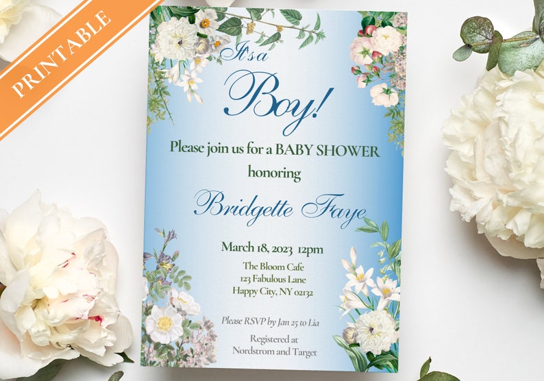 May include: A blue and white baby shower invitation with floral accents. The invitation reads "It's a Boy!" and includes the name "Bridgette Faye", the date "March 18, 2023 12pm", the location "The Bloom Cafe", and the RSVP information.