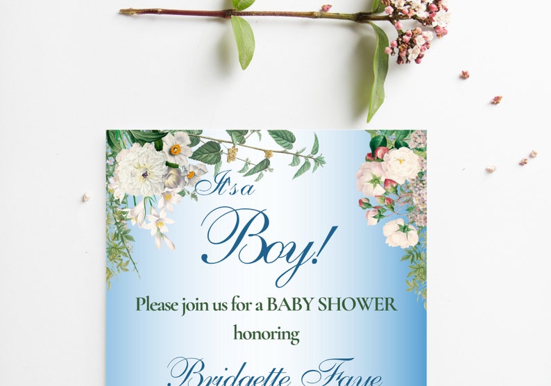 May include: It's a Boy! Baby shower invitation with a blue background and white flowers. The text reads "It's a Boy!" and "Please join us for a Baby Shower honouring Bridgette Faye".