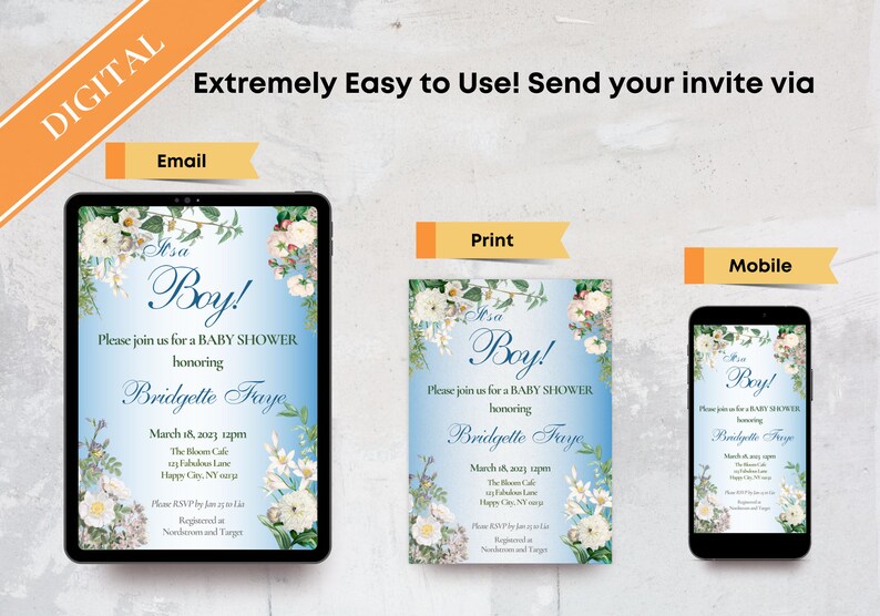 May include: A digital baby shower invitation featuring a blue and white floral design. The invitation reads "It's a Boy!" and includes the name "Bridgette Faye" and the date "March 18, 2023".