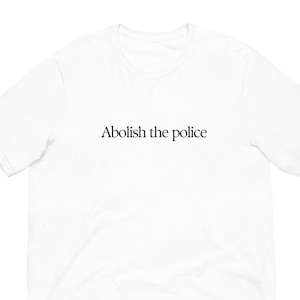 Abolish the police / Abolition / Abolish prisons / Mutual Aid / Gift / BIPOC Liberation / Unisex t-shirt
