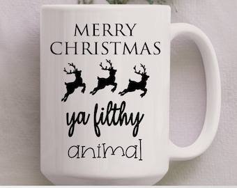 15 oz "Merry Christmas Ya Filthy Animal" Mug, Classic Christmas Movie Inspired, Festive, Cute, Sassy, Reindeer, Funny Coffee Mug, Tea Mug