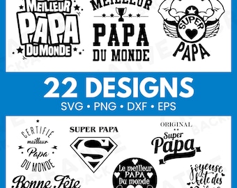 French Fathers Day Bundle, 22 Designs, Dad SVG, Digital Download for Canva, Cricut, Silhouette (includes svg, png, eps, dxf formats)