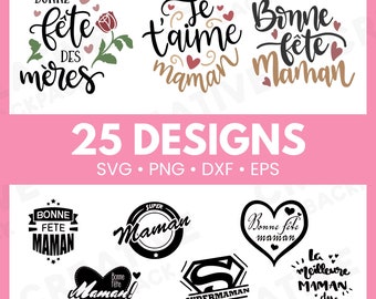 French Mothers Day Bundle, 25 Designs, Mom SVG, Digital Download for Canva, Cricut (includes svg, png, eps, dxf formats)