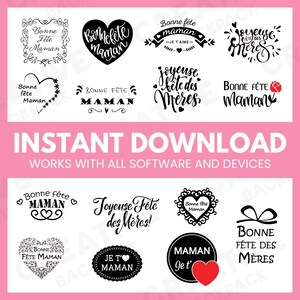 May include: A digital download of 10 black and white Mother's Day designs. The designs feature various phrases in French, including "Bonne f&ecirc;te maman" and "Joyeuse f&ecirc;te des m&egrave;res".