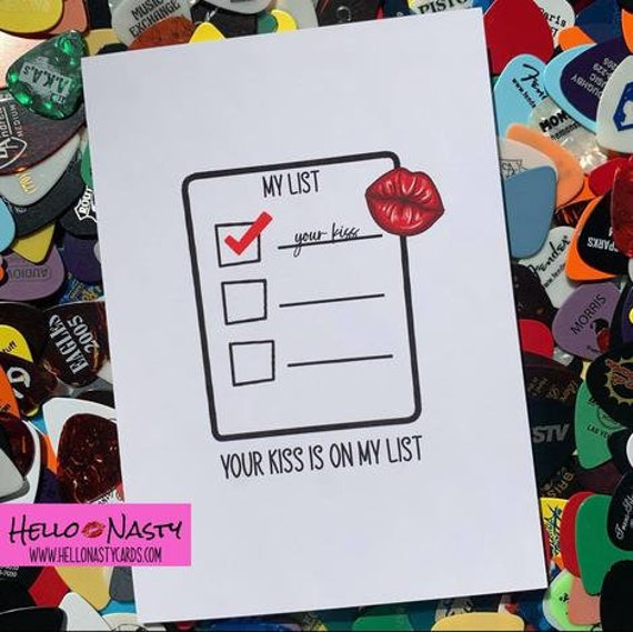 Your Kiss is on My List Hello Nasty Friendship Card Humor Etsy