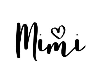 Mimi Heart SVG, Mimi Svg, Png, and Jpg Files Included! - Etsy