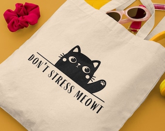 Don&#39;t Stress Meowt Cat Tote Bag, Cat lover gifts, Cat lover gift, gift for friend, gift for her, Shopping Bag for life, Cat print gifts