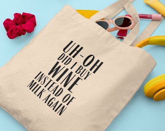 Uh oh vino! Borsa tote, borsa tote divertente, borsa della spesa, regalo per lei, regalo per la mamma, regalo per gli amanti del vino, regalo per la festa della mamma, citazioni sul vino, stampe sul vino