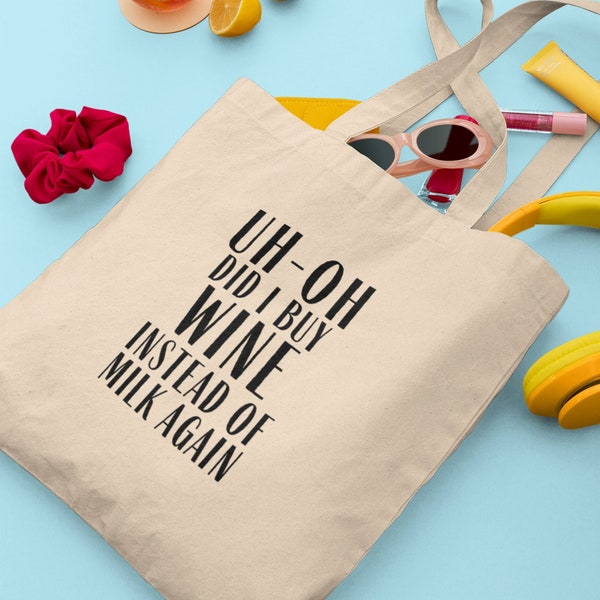 Uh Oh Wine! Tote Bag, Funny Tote bag, Shopping bag, Gift for her, Gift for mum, Wine lover gift, Mothers day gift, Wine quotes, Wine prints