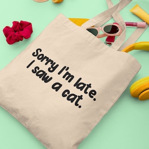Bolsa de mano con la frase &quot;Vi un gato&quot;, regalos para amantes de los gatos, regalo para amantes de los gatos, regalo para una amiga, regalo para ella, bolsa para toda la vida, regalo de gato en el Reino Unido, impresiones con citas de gatos